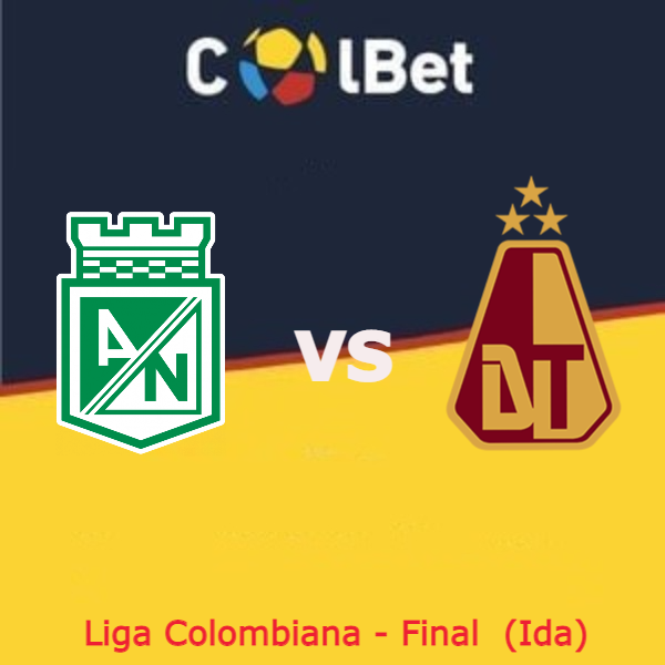 Colbet: Atlético Nacional vs Deportes Tolima (22 de junio) | Final – Ida | apuestas deportivas en la Liga Colombiana