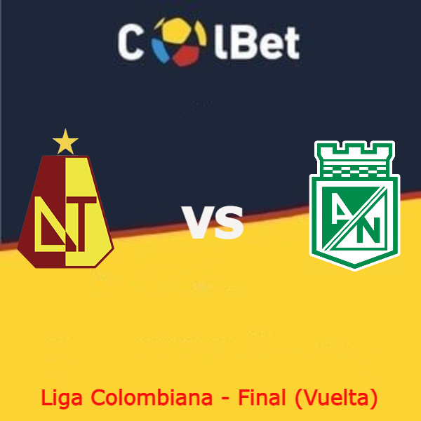 Colbet: Deportes Tolima vs Atlético Nacional (26 de junio) | Final – Vuelta | apuestas deportivas en la Liga Colombiana